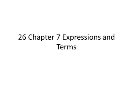 26 Chapter 7 Expressions and Terms. 1. une heure.