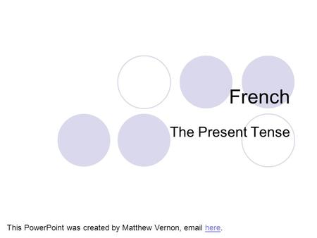 French The Present Tense