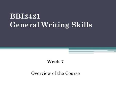 BBI2421 General Writing Skills