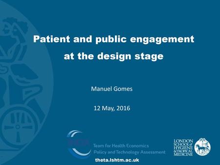 Patient and public engagement at the design stage