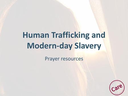 Human Trafficking and Modern-day Slavery