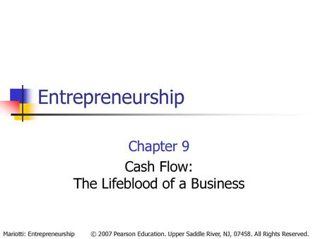 Chapter 9 Cash Flow: The Lifeblood of a Business