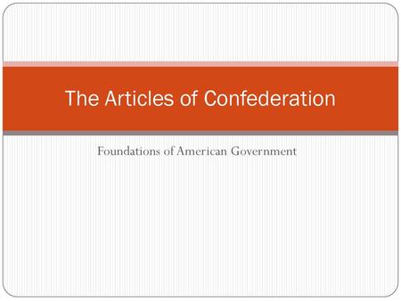 The Articles of Confederation