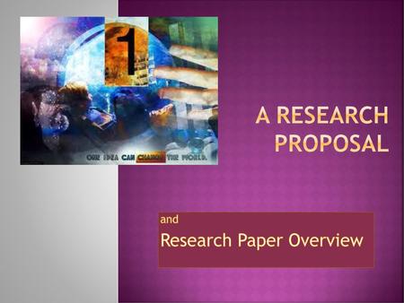 and Research Paper Overview