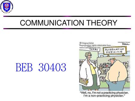 COMMUNICATION THEORY BEB 30403.