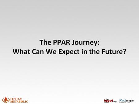 The PPAR Journey: What Can We Expect in the Future?