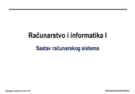 Računarstvo i informatika I