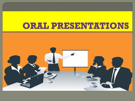 ORAL PRESENTATIONS.