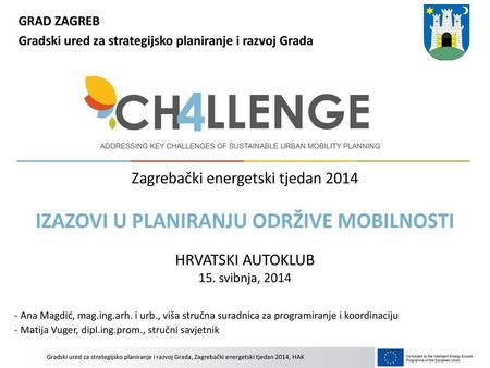 GRAD ZAGREB Gradski ured za strategijsko planiranje i razvoj Grada