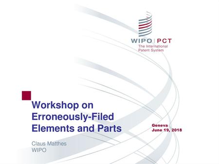 Workshop on Erroneously-Filed Elements and Parts