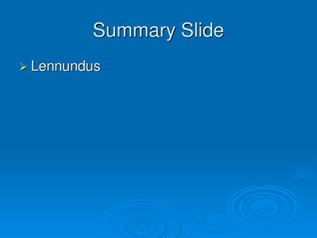 Summary Slide Lennundus.