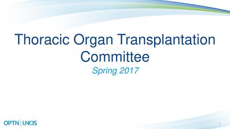 Thoracic Organ Transplantation Committee