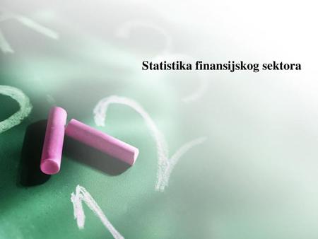 Statistika finansijskog sektora