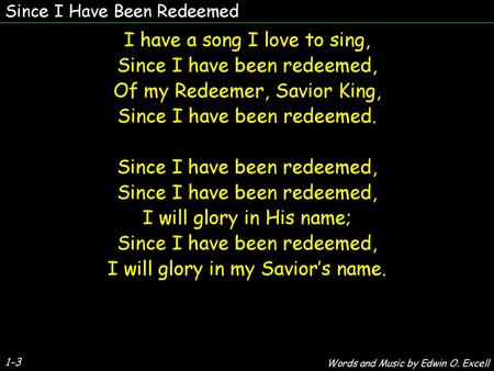 Since I Have Been Redeemed