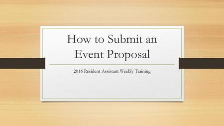 How to Submit an Event Proposal