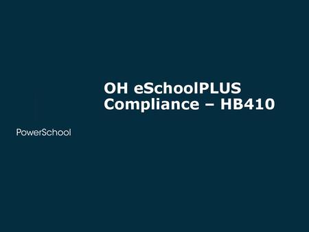 OH eSchoolPLUS Compliance – HB410