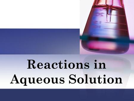 Reactions in Aqueous Solution