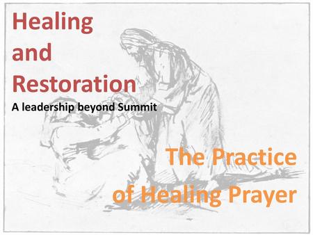 Healing and Restoration