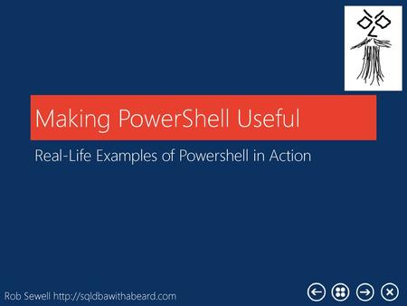 Making PowerShell Useful