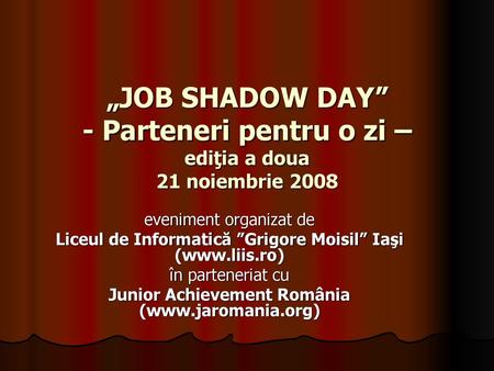 eveniment organizat de Liceul de Informatică ”Grigore Moisil” Iaşi (