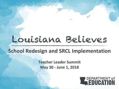 School Redesign and SRCL Implementation