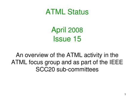 ATML Status April 2008 Issue 15