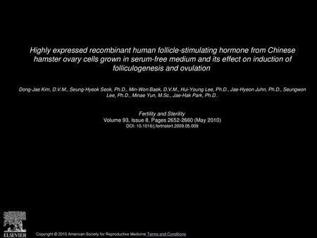 Highly expressed recombinant human follicle-stimulating hormone from Chinese hamster ovary cells grown in serum-free medium and its effect on induction.