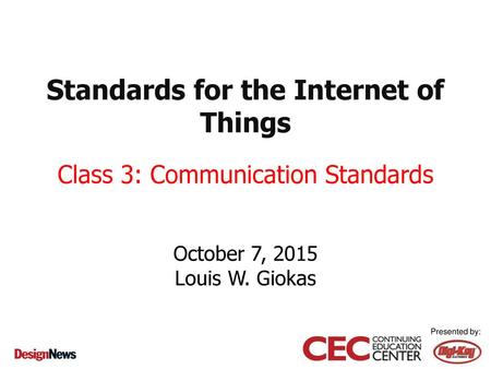 Standards for the Internet of Things