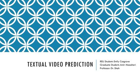 Textual Video Prediction