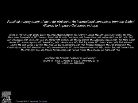 Practical management of acne for clinicians: An international consensus from the Global Alliance to Improve Outcomes in Acne  Diane M. Thiboutot, MD,