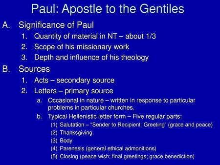 Paul: Apostle to the Gentiles