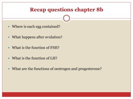 Recap questions chapter 8b