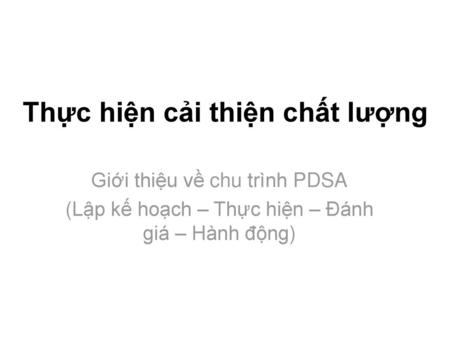 Thực hiện cải thiện chất lượng