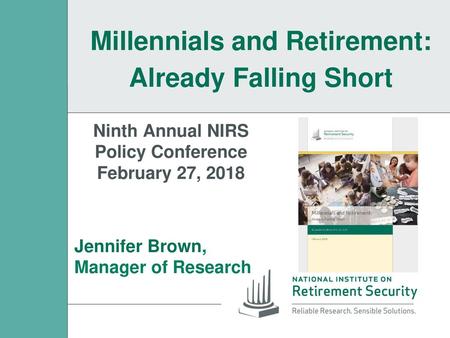 Millennials and Retirement: Ninth Annual NIRS Policy Conference