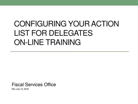 Configuring your action list for delegates on-line training