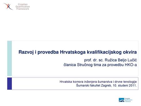 Razvoj i provedba Hrvatskoga kvalifikacijskog okvira prof. dr. sc