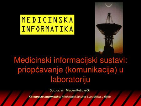 Medicinski informacijski sustavi: