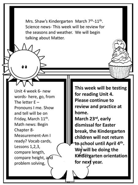 This week will be testing for reading Unit 4.