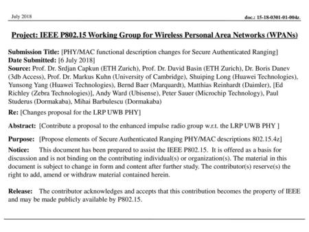 Project: IEEE P802.15 Working Group for Wireless Personal Area Networks (WPANs) Submission Title: [PHY/MAC functional description changes for Secure Authenticated.