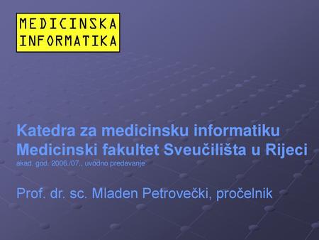 Katedra za medicinsku informatiku