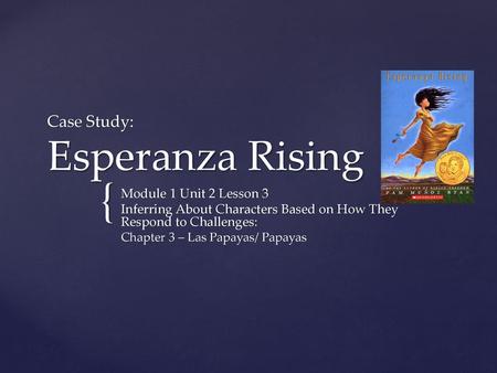 Case Study: Esperanza Rising