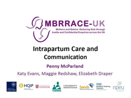 Intrapartum Care and Communication