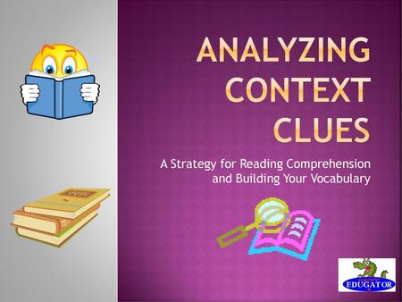 Analyzing Context Clues