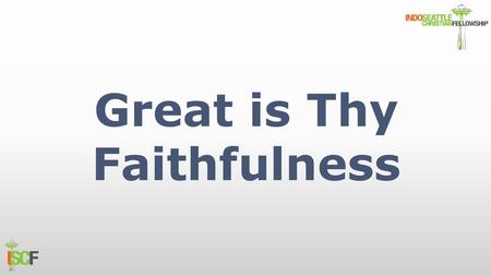 Great is Thy Faithfulness