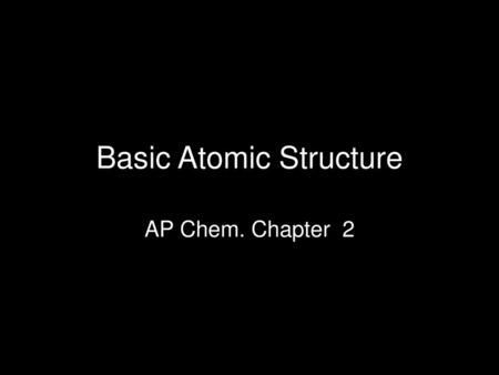 Basic Atomic Structure