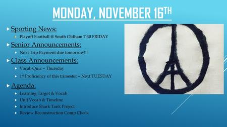 MONDAY, November 16th Sporting News: Senior Announcements: