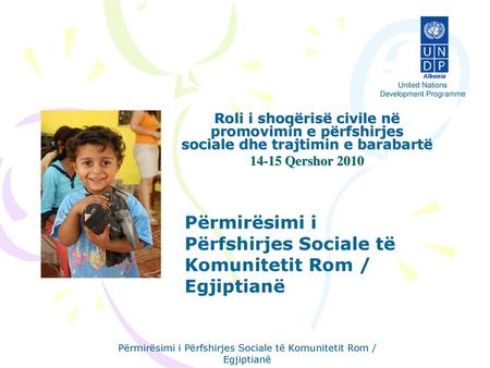 Përmirësimi i Përfshirjes Sociale të Komunitetit Rom / Egjiptianë