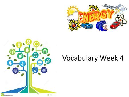 Vocabulary Week 4.