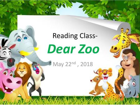 Reading Class- Dear Zoo