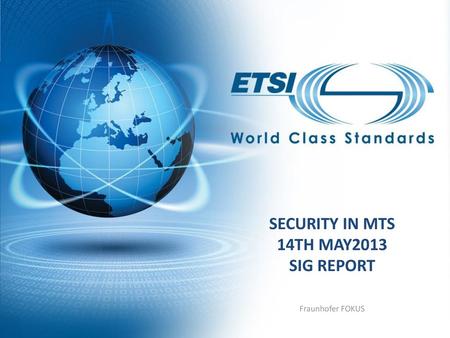 Security in MTS 14th May2013 SIG Report